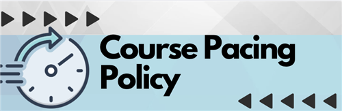 Course Pacing Policy